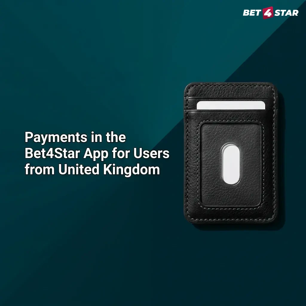 UK payment methods for Bet4Star app including Visa, Mastercard, Apple Pay, Google Pay, and bank transfers